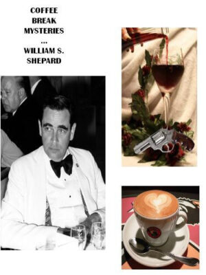 Cover: Coffee Break Mysteries by William S. Shepherd